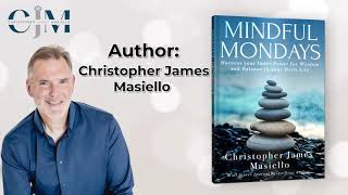 Mindful Mondays by Christopher James Masiello BOOK TRAILER [upl. by Ladnek]