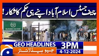 PTI Protest Call  PTI vs Govt  IHC  Geo News 3 PM Headlines  4th December 2024 [upl. by Attenoj419]