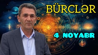 BÜRCLƏR  4 NOYABR [upl. by Trici]