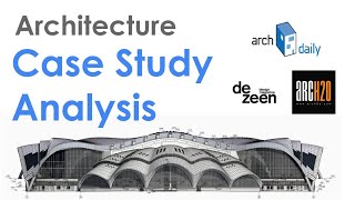 Architecture Case Study Analysis [upl. by Gayle]