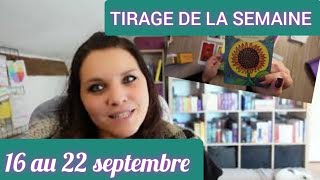 Tirage pour la semaine du 16 au 22 septembre juste une dernière vérif [upl. by Ahsok]