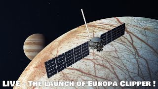 LIVE The Launch of Europa Clipper [upl. by Amado]