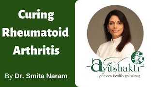 Treat Rheumatoid Arthritis  RA positive naturally with Ayushakti Ayurveda [upl. by Burd]