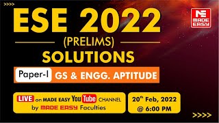 ESE 2022 Prelims LIVE Exam Solutions GS amp Engineering AptitudePaper1By MADE EASY Faculty Panel [upl. by Allekram]