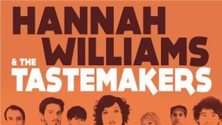 06 Hannah Williams amp The Tastemakers  Washed Up Record Kicks [upl. by Amabel]