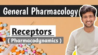 Receptors  General Pharmacology  Pharmacology lectures  Ashish [upl. by Curhan334]