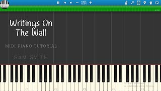 Writings On The Wall  Piano Tutorial  Sheet Music  Midi Download [upl. by Ainnet606]