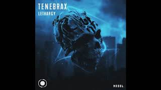 Tenebrax  Lethargy [upl. by Philender]