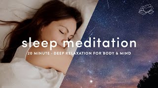 Guided Sleep Meditation amp Deep Relaxation 🌙 [upl. by Einnok]