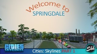 Cities Skylines Part 1  Gameplay Walkthrough No Commentary [upl. by Inaoj576]