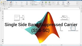 Single Side Band modulation using SIMULINK on MATLAB  SSBSC Modulation on MATLAB using Simulink [upl. by Anya]