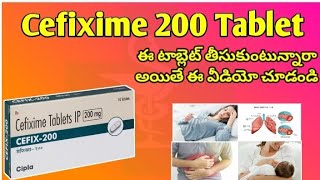 Cefixime 200 Tablet UsesSideeffects in Telugu ఈ టాబ్లెట్ తీసుకుంటున్నారా అయితే ఈ వీడియో చూడండి [upl. by Vivle42]