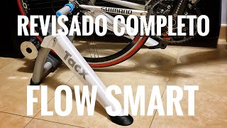 TACX FLOW SMART REVISADO COMPLETO Y CALIBRACIÓN [upl. by Deckert]