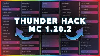 ThunderHack The Best Hacked Client For Minecraft 1202  Complete Client Overview  Episode 44 [upl. by Yrrem]