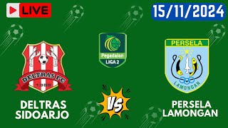 Deltras Sidoarjo Vs Persela Lamongan Live Football  Indonesian Liga 2 [upl. by Christmann]