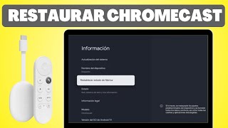 Cómo Restaurar de Fábrica un Google Chromecast y volver a Configurarlo Formatear [upl. by Demmy]