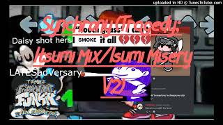 Synchrony Tragedy Itsumi MixIsumi Misery V2  Dark Sadness OST [upl. by Karney]