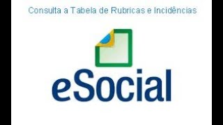 Veja que o empregador pode consultar todas as rubricas que são disponibilizadas pelo eSocial [upl. by Johannah]