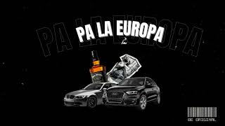 PA LA EUROPA  REMIX  RKT  NAHU DJ [upl. by Victory958]