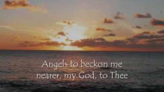 Nearer My God to Thee [upl. by Sommer]