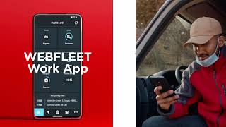 WEBFLEET Work App  The perfect companion for your drivers [upl. by Idou442]