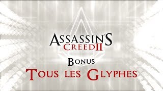 Assassins Creed II  Bonus  Tous les glyphes VOSTFR [upl. by Citron900]