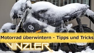 Motorrad überwintern  Wintertipps fürs Bike  Wie man sein Motorrad winterfest macht [upl. by Walton926]