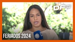 GDF divulga calendário d e2024 de feriados e pontos facultativos confira  DF no Ar [upl. by Anyrak]