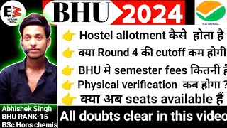 BHU admission 2024 round 4 expected cut off  vacant seat in BHU 2024LUENTRANCEWORLD [upl. by Adnohrahs373]