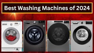 Say Goodbye to Laundry Day Stress Best Washing Machines 2024 [upl. by Enylcaj269]