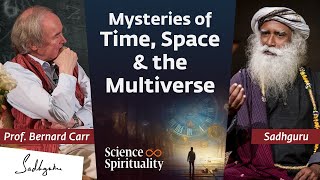 Cosmologist Bernard Carr Explores the Mysteries of the Universe with Sadhguru [upl. by Demahom913]