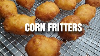 THE BEST HOMEMADE CORN FRITTERS  Delicious Corn nuggets [upl. by Eemak]