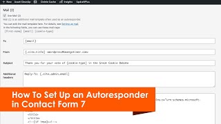 How To Set Up an Autoresponder in Contact Form 7 [upl. by Frager357]