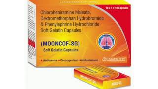 MOONCOF SG Capsule Chlorpheniramine Maleate Dextromethorphan Hydrobromide PhenylephrineHydrochloride [upl. by Grayce]