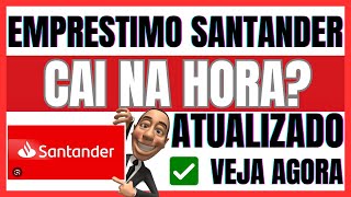 ✅EMPRESTIMO SANTANDER CAI NA HORA  VEJA AGORA [upl. by Asilrac]