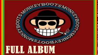 FULL ALBUM  MONKEY BOOTS [upl. by Airtina]