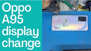 oppo a95 display change  oppo A95 Change LCD Replacement  oppo a95 battery change [upl. by Ahcsrop920]