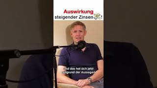 Steigende Zinsen habe Auswirkungen auf  shorts [upl. by Tor]