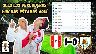 Perú 1  0 Uruguay  Reacción🔥👊 SOLO LOS VERDADEROS HINCHAS ESTAMOS AQUÍ  GENERACIÓN PULPIN [upl. by Eadrahs486]