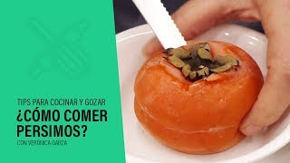 ¿CÓMO COMER PERSIMOS ¡Simplemente Deliciosos [upl. by Pitt]