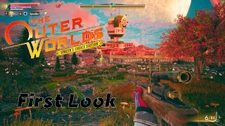 The Outer Worlds Spacers Choice Edition First Look Gameplay [upl. by Thayne]