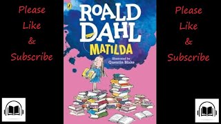 Matilda by Roald Dahl Audiobook [upl. by Toscano549]