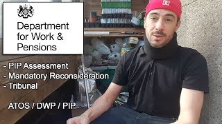 ★ PIP ADVICE Assessment Mandatory Reconsideration Tribunal My Experience with Disabled Benefits [upl. by Welcy]