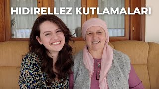 HIDIRELLEZ RİTUELLERİ ve KUTLAMALARI ANNEMLE KONUŞTUK l Köyde nasıl kutlanır [upl. by Stubbs57]