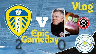 My Matchday Vlog Leeds United V Sheffield United Statement Win Leeds Look The Real Deal Now MOT [upl. by Samy478]