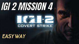 IGI 2 mission 4  Easy way [upl. by Annaxor]