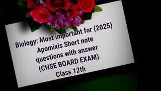 Biology  Apomixis chse most Important short Note class 12th biology chseodisha class12science [upl. by Haye]