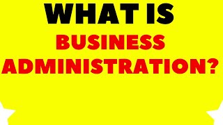 What is business administration  What is BA  Business administation in hindi [upl. by Notniw]