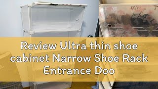 Review Ultra thin shoe cabinet Narrow Shoe Rack Entrance Door Tilting 15cm DustProof MultiLayer H [upl. by Silvan]