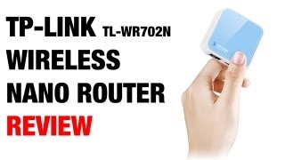 TPLink Wireless N Nano Router TLWR702N Review [upl. by Leima]